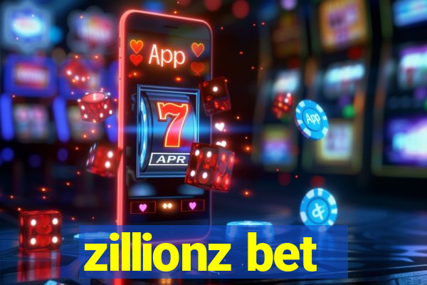 zillionz bet